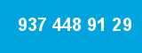937 448 91 29